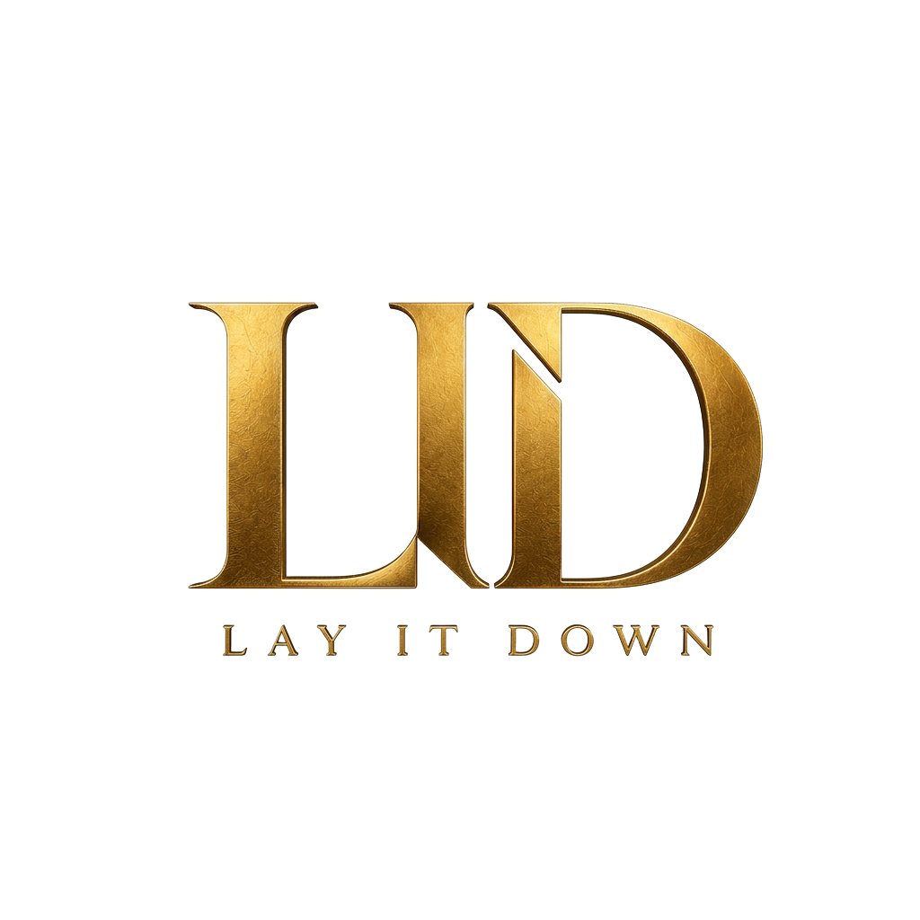 LID — Lay It Down